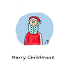 Cartoon: Merry Chrismask (small) by Lo Graf von Blickensdorf tagged maske,mundnasenschutz,corona,covid19,pandemie,merry,chrismas,frohe,weihnachten,chrismask,mann,advent,wortspiel