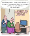 Cartoon: Perfekt für den Job (small) by Karsten Schley tagged kundenservice,karriere,eignung,empathie,wirtschaft,business,jobs,gesellschaft