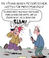 Cartoon: Selbstverteidigung (small) by Karsten Schley tagged amokläufer,messerstecher,kriminalität,selbstverteidigung,waffen,gewalt,medien,politik,gesellschaft
