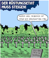 Cartoon: Verteidigung (small) by Karsten Schley tagged verteidigungshaushalt,geld,politiker,waffenlobby,industrie,nato,militär,tod,gesellschaft,krieg