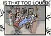 Cartoon: Is that too loud? (small) by tonyp tagged arp,music,guitar,loud