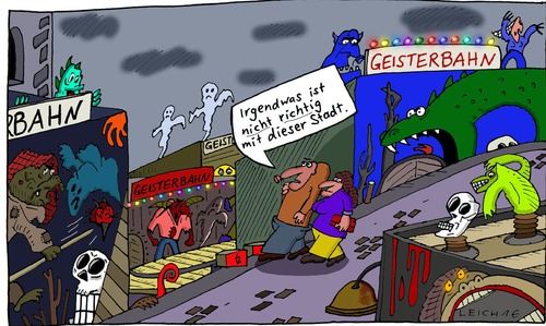 Cartoon: Stadt (medium) by Leichnam tagged stadt,geisterbahn,nicht,richtig,schausteller,rummel