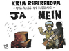 Cartoon: Krim-Referendum (small) by Kostas Koufogiorgos tagged illustration,karikatur,cartoon,koufogiorgos,krim,russland,referendum,ja,nein,volksentscheid,soldat,militär,gewalt,demokratie,anschluss,politik,wahlurne,wahllokal,wahl