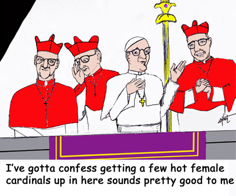 Cartoon: Hot topic female cardinals (medium) by optimystical tagged pope,cardinals,religion,controversy,females,catholics