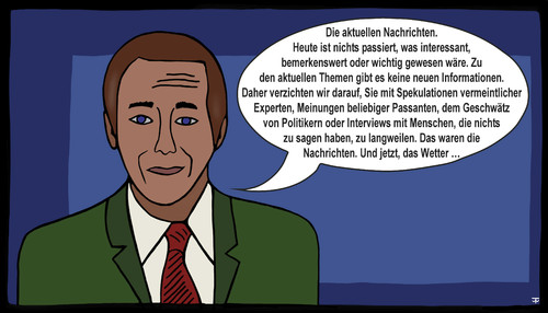 Cartoon: Nachrichten (medium) by thalasso tagged nachrichten,katastrophen,geschwafel,politik,sport,promis,neuigkeiten,information,braking,news,schlagzeilen,experten,spekulation,interview