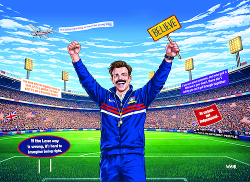 Cartoon: Ted Lasso Inspiration (medium) by karlwimer tagged ted,lasso,soccer,football,inspiration,memes,believe,quotes