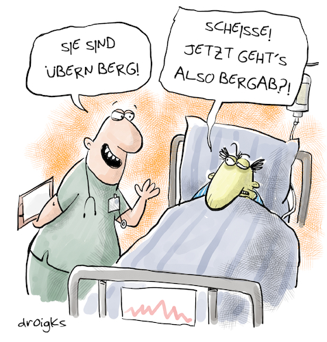 Cartoon: Berg auf (medium) by droigks tagged cartoon,comic,droigks,optimismus,besserung,zuspruch,floskel,pessimismus,medizin,gesundheit,gesundung,genesung,genesungsprozess,patient,arzt,krankenhaus,krankenbett,medizinische,behandlung,cartoon,comic,droigks,medizin,gesundheit,gesundung,genesung,genesungsprozess,patient,arzt,krankenhaus,krankenbett,medizinische,behandlung