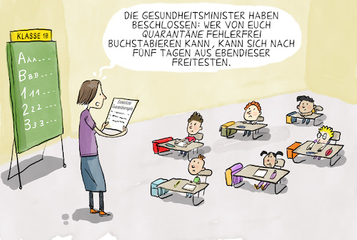 Cartoon: Regeln für Schulquarantäne (medium) by leopold maurer tagged schule,kinder,schüler,quarantäne,pandemie,2021,herbst,schulanfang,regelwerk,regeln,freitesten,dauer,gesundheitsminister,länder,bund,schule,kinder,schüler,quarantäne,pandemie,2021,herbst,schulanfang,regelwerk,regeln,freitesten,dauer,gesundheitsminister,länder,bund