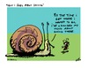Cartoon: how i feel about driving (small) by ericHews tagged snail,drive,slow,memory,nuisance,annoy,vacillate