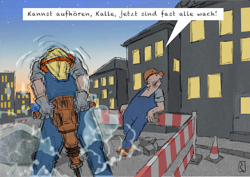 Cartoon: Bauarbeiter (medium) by Jan Rieckhoff tagged bau,straßenbau,baustelle,bauarbeiter,arbeiter,presslufthammer,abbruchhammer,drucklufthammer,bohrhammer,straße,aufreißen,lärm,lärmschutz,verordnung,krach,vibration,geräusch,geräuschentwicklung,belästigung,lautstärke,gesundheit,beruf,krankheit,beeinträchtigung,ohren,gehör,gehörschutz,ohrschutz,vasospastisches,syndrom,anwohner,hausbewohner,wohnviertel,ruhe,ruhestörung,uhrzeit,ruhezeit,nachtruhe,schlaf,schlafen,stören,störung,aufwecken,cartoon,comic,karikatur,witz,jan,rieckhoff,bau,straßenbau,baustelle,bauarbeiter,arbeiter,presslufthammer,abbruchhammer,drucklufthammer,bohrhammer,straße,aufreißen,lärm,lärmschutz,verordnung,krach,vibration,geräusch,geräuschentwicklung,belästigung,lautstärke,gesundheit,beruf,krankheit,beeinträchtigung,ohren,gehör,gehörschutz,ohrschutz,vasospastisches,syndrom,anwohner,hausbewohner,wohnviertel,ruhe,ruhestörung,uhrzeit,ruhezeit,nachtruhe,schlaf,schlafen,stören,störung,aufwecken,cartoon,comic,karikatur,witz,jan,rieckhoff