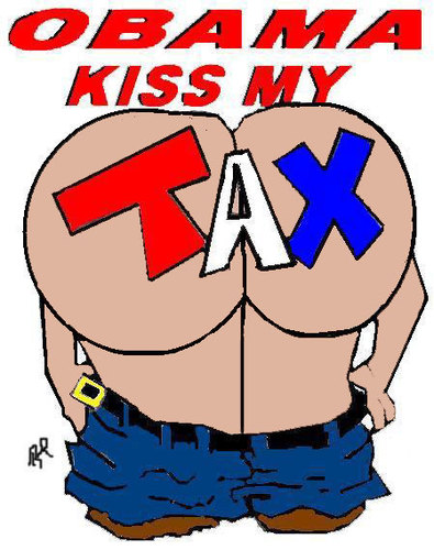 Cartoon: Kiss My ??? (medium) by Mewanta tagged obama,tax