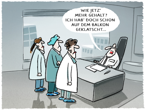 Cartoon: Systemrelevant... (medium) by markus-grolik tagged gehalt,gehaltserhoehung,anerkennung,personalchef,forderungen,personal,pflegeberufe,krankenhauspersonal,corona,systemrelevant,bezahlung,lohn,beruf,pflege,krankenhaus,gesundheitssystem,klatschen,social,media,internet,gehalt,gehaltserhoehung,anerkennung,personalchef,forderungen,personal,pflegeberufe,krankenhauspersonal,corona,systemrelevant,bezahlung,lohn,beruf,pflege,krankenhaus,gesundheitssystem,klatschen,social,media,internet