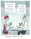 Cartoon: .... (small) by markus-grolik tagged smartfood,besser,essen,elite,ernährung,elitär,nahrung
