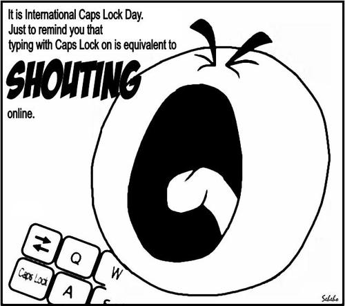 Cartoon: CAPS LOCK DAY (medium) by Thamalakane tagged caps,lock,international,day