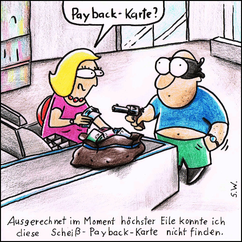 Cartoon: Scheiß Payback-Karte (medium) by Storch tagged payback,karte,kasse,kaufhalle,supermarkt,überfall,raub,räuber