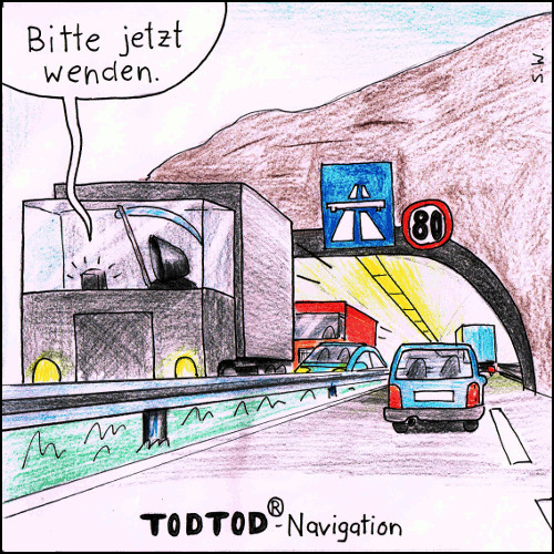 Cartoon: TodTod Navigation (medium) by Storch tagged geisterfahrer,tunnel,autobahn,tod,sense,leitplanke