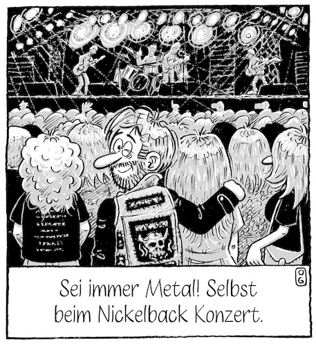 Cartoon: Sei immer Metal (medium) by Oliver Gerke tagged nickelback
