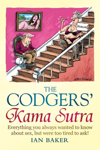 Cartoon: The Codgers Kama Sutra (medium) by Ian Baker tagged kama,sutra,codgers,codger,old,senior,citizens,guide,book,cover,artwork,cartoon,ian,baker,stair,lift,humour,comedy,parody,spoof,constable,and,robinson