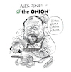 Cartoon: Alex Jones and Infowars vs The O (small) by Ian Baker tagged alex,jones,infowars,the,onion,satire,court,courtcase,bankrupt,bankruptsy,news,politics,world,conspiracy,theory,theorist,right,wing,ian,baker,caricature,cartoon,illustration,parody,spoof,auction