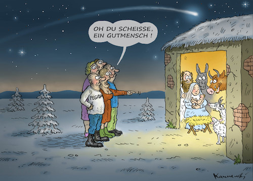 Cartoon: EIN GUTMENSCH IST GEBOREN (medium) by marian kamensky tagged gutmensch,faschismus,populismus,weihnachten,gutmensch,faschismus,populismus,weihnachten