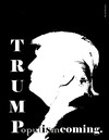 Cartoon: Trump is coming... (small) by dariush ramezani tagged trump,us,election,election2016,plitical,cartoon,illustration