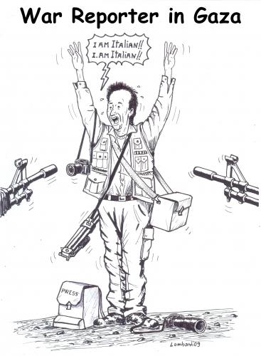 Cartoon: war reporter (medium) by paolo lombardi tagged palestine,gaza,israel,krieg,war,politic