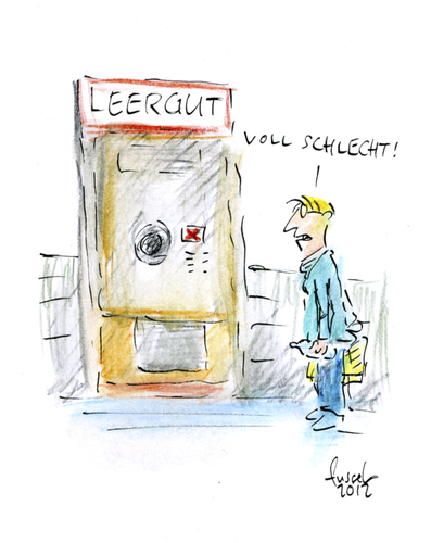 Cartoon: Leer gut (medium) by fussel tagged leergut,dosenpfand,pfandflasche,pfandautomat,leergutautomat,leergutrücknahme