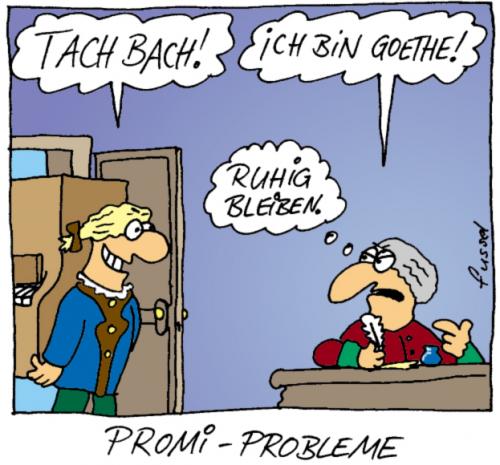 Cartoon: Promiprobleme (medium) by fussel tagged goethe,bach,klavier