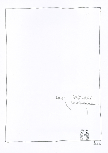 Cartoon: Weniger ist mehr oder weniger (medium) by fussel tagged nichts,mehr,weniger,kunst,minimalismus
