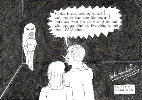Cartoon: egoistic suicide (medium) by Schimmelpelz-pilz tagged assisted,suicide,death,depression,depressions,egoism,egoistic