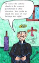 Cartoon: downfall of the vatican II (small) by Schimmelpelz-pilz tagged pedophile,pedophilia,christ,christian,christians,catholic,diapers,cross,crucifix,priest,priests,believer,believers,beat,hit,punish,corporal,punishment,child,cildren,abuse,abusing