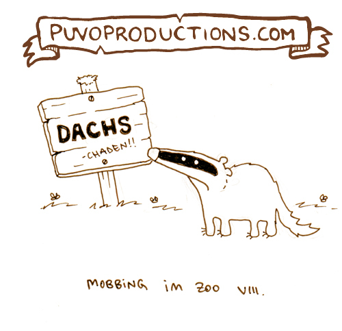 Cartoon: Mobbing im Zoo VIII (medium) by puvo tagged mobbing,dachs,dachschaden,zoo