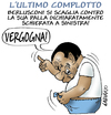 Cartoon: complotto (small) by massimogariano tagged berlusconi