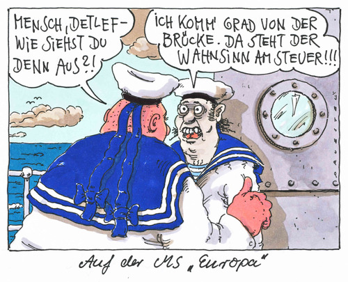 Cartoon: MS Europa (medium) by Andreas Prüstel tagged eu,eurokrise,wahnsinn,matrosen
