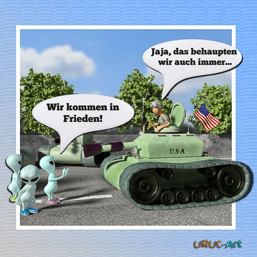 Cartoon: Wir kommen in Frieden (medium) by uruc-art tagged frieden,krieg,böse,lügen,usa,ufo,außerirdische,soldat,panzer,schuhe,politik,tank,waffe