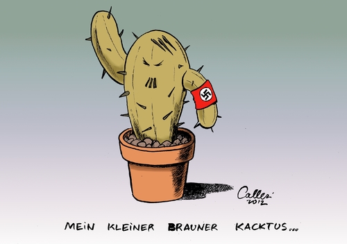 Cartoon: Brauner KACKtus (medium) by Paolo Calleri tagged deutschland,rechtsextremismus,nsdap,adolf,rassismus,faschismus,hitler,harmonists,comedian,nationalsozialisten,nationalisten,nazi,kaktus,braun,braun,kaktus,nazi,nationalisten,nationalsozialisten,comedian,harmonists,hitler,faschismus,rassismus,adolf,nsdap