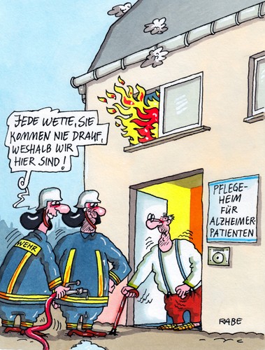 Cartoon: Alzheimer (medium) by RABE tagged alzheimer,patienten,pflegeheim,vergesslichkeit,krankheit,alzheimerpatient,pflegedienst,pflegepersonal,feuerwehr,löschzug,feuerwehrmann,rettungsdienst,feuerwehrauto,brand,flammen,löschen,rauch,rauchentwicklung,schlauch,hydrant,rentner,opa,zimmerbrand,feuerlöscher,alzheimer,patienten,pflegeheim,vergesslichkeit,krankheit,alzheimerpatient,pflegedienst,pflegepersonal,feuerwehr,löschzug,feuerwehrmann,rettungsdienst,feuerwehrauto,brand,flammen,löschen,rauch,rauchentwicklung,schlauch,hydrant,rentner,opa,zimmerbrand,feuerlöscher