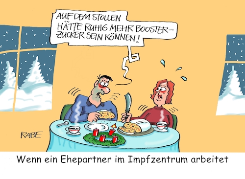 Cartoon: Boosterkuchen (medium) by RABE tagged corona,bundländerkonferenz,merkel,kanzleramt,lockerungen,stufenplan,öffnungen,lockdown,shutdown,baumärkte,impfdosen,rki,fallzahlen,inzidenzwert,spahn,impfzentren,impfreihenfolge,notbremse,drittimpfung,boostern,weihnachten,stollen,advent,adventskranz,puder,puderzucker,boosterzucker,corona,bundländerkonferenz,merkel,kanzleramt,lockerungen,stufenplan,öffnungen,lockdown,shutdown,baumärkte,impfdosen,rki,fallzahlen,inzidenzwert,spahn,impfzentren,impfreihenfolge,notbremse,drittimpfung,boostern,weihnachten,stollen,advent,adventskranz,puder,puderzucker,boosterzucker