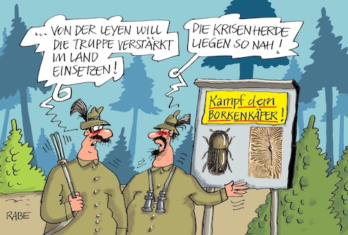 Cartoon: Borkenkäfer (medium) by RABE tagged bundeswehr,auslandseinsätze,von,der,leyen,verteidigungsministerin,soldaten,inland,krisenherde,umstrukturierung,rabe,ralf,böhme,cartoon,karikatur,pressezeichnung,farbcartoon,tagescartoon,wald,förster,jäger,bäume,fichten,borken,borkenkäfer,schädling,larfen,holz,gänge,bekämpfung,kampfeinsätze,bundeswehr,auslandseinsätze,von,der,leyen,verteidigungsministerin,soldaten,inland,krisenherde,umstrukturierung,rabe,ralf,böhme,cartoon,karikatur,pressezeichnung,farbcartoon,tagescartoon,wald,förster,jäger,bäume,fichten,borken,borkenkäfer,schädling,larfen,holz,gänge,bekämpfung,kampfeinsätze