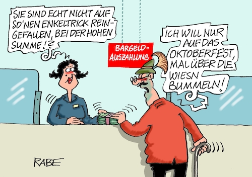 Cartoon: Enkeltrick (medium) by RABE tagged merz,kanzler,koalition,union,spd,klingbeil,cartoon,karikatur,pressezeichnung,farbcartoon,tagescartoon,db,bahn,frühling,frühjahr,frühjahrsputz,ice,zug,blumenkasten,blumenkästen,esc,songcontest,oktoberfest,wiesn,wiesnwirt,preissteigerung,münchen,bayern,hendl,maß,bier,bierpreis,rentner,bank,geldauszahlung,enkel,enkeltrick,betrugsmasche,merz,kanzler,koalition,union,spd,klingbeil,cartoon,karikatur,pressezeichnung,farbcartoon,tagescartoon,db,bahn,frühling,frühjahr,frühjahrsputz,ice,zug,blumenkasten,blumenkästen,esc,songcontest,oktoberfest,wiesn,wiesnwirt,preissteigerung,münchen,bayern,hendl,maß,bier,bierpreis,rentner,bank,geldauszahlung,enkel,enkeltrick,betrugsmasche