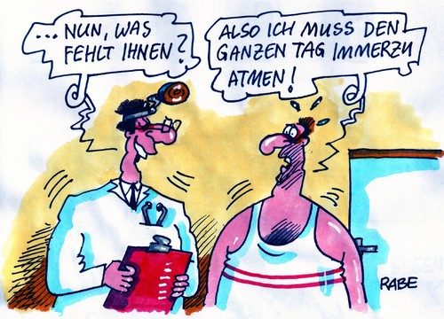 Cartoon: Luftholen (medium) by RABE tagged luftholen,atmen,atemtechnik,sauerstoff,ozon,lunge,lungenflügel,atmungsorgan,lungenbläschen,arzt,doktor,patient,gesundheit,diagnose,gesundheitsminister,rösler,fdp,gesundheitsministerium,praxisgebühr,zuzahlung,arztpraxis,wartezimmer,sprechzimmer,therapie,stetoskop,abhören,arztkittel,tag,mann,männer,gesundheitscheck,behandlungsraum,sprechstundenhilfe,krankenkasse,chipkarte,luftnot,atemnot,ozon,lungenflügel,atmungsorgan,atmen,luft,arzt,patient,gesundheit,krankheit