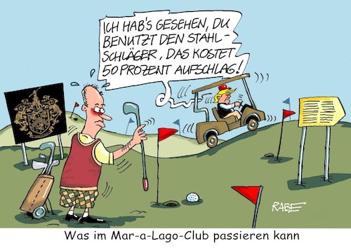Cartoon: Mar a Lago Club (medium) by RABE tagged trrump,donald,präsident,usa,zoll,strafzoll,cartoon,karikatur,rabe,ralf,böhme,pressezeichnung,farbcartoon,tagescartoon,vatikan,büro,papst,franziskus,tod,sekretär,konklave,selbsternennung,kirche,bischof,merz,staatsbesuch,gästehaus,golf,golfclub,stahl,stahschläger,eisen,strafe,trrump,donald,präsident,usa,zoll,strafzoll,cartoon,karikatur,rabe,ralf,böhme,pressezeichnung,farbcartoon,tagescartoon,vatikan,büro,papst,franziskus,tod,sekretär,konklave,selbsternennung,kirche,bischof,merz,staatsbesuch,gästehaus,golf,golfclub,stahl,stahschläger,eisen,strafe