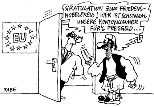 Cartoon: Preisgeld (medium) by RABE tagged europa,komiteechef,nobelkomitee,norwegen,union,europäische,eu,berlin,oslo,friedensnobelpreis,frieden,nobelpreis,friedensentwicklung,merkel,kanzlerin,griechenland,rettungsschirm,euro,eurokrise,gratulation,kontonummer,preisgeld,prämie,nobelpreis,frieden,friedensnobelpreis,oslo,berlin,eu,europäische,union,norwegen,nobelkomitee,komiteechef,europa,friedensentwicklung,merkel,kanzlerin,griechenland,rettungsschirm,euro,eurokrise,gratulation,kontonummer,preisgeld,prämie