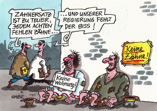 Cartoon: Zahnersatz Variante II (medium) by RABE tagged zähne,zahnersatz,gebiss,zahnlücke,gesundheitsminister,zahnarzt,gesundheitspolitik,bundesregierung,groko,teuer,biss,rabe,cartoon,karikatur,pressezeichnung,farbcartoon,bettler,fußgängerzone,armut,sozialhilfe,hut,euro,wohnung,obdachlos,zähne,zahnersatz,gebiss,zahnlücke,gesundheitsminister,zahnarzt,gesundheitspolitik,bundesregierung,groko,teuer,biss,rabe,cartoon,karikatur,pressezeichnung,farbcartoon,bettler,fußgängerzone,armut,sozialhilfe,hut,euro,wohnung,obdachlos