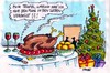 Cartoon: Weihnachtsgans (small) by RABE tagged weihnachtsgans,festtagsbraten,weihnachten,christbaum,gans,ente,klöße,rotwein,festtafel,tischtuch,weihnachtsbaum,bescherung,euro,messer,schlachten,geschenke,bratenduft,backofen,backröhre,gefüllte