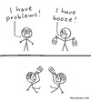Cartoon: Problems (small) by heyokyay tagged problems,solution,drinking,booze,alcohol,funny,heyokyay
