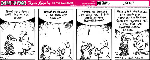 Cartoon: Schweinevogel Fete (medium) by Schweinevogel tagged wahrsager,hellseher,party,fete,funny,cartoon,depressivo,el,schwarwel,schweinevogel
