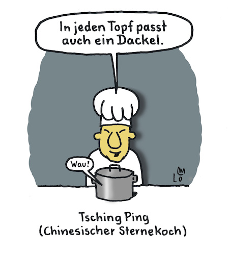 Cartoon: Alte chinesische Weisheit (medium) by Lo Graf von Blickensdorf tagged chinesischer,sternekoch,tsching,ping,topf,dackel,hund,chinesische,küche,philosophie,weisheit,china,karikatur,lo,graf,cartoon,konfuzius,koch,essen,nahrung,chinapfanne,konfuzianismus,michelinstern,chinesischer,sternekoch,tsching,ping,topf,dackel,hund,chinesische,küche,philosophie,weisheit,china,karikatur,lo,graf,cartoon,konfuzius,koch,essen,nahrung,chinapfanne,konfuzianismus,michelinstern