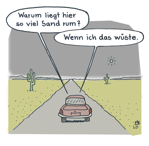 Cartoon: Unterwegs (medium) by Lo Graf von Blickensdorf tagged wüste,gobi,sahara,atacam,auto,sand,expedition,karikatur,cartoon,lo,wortspiel,frage,antwort,wüste,gobi,sahara,atacam,auto,sand,expedition,karikatur,cartoon,lo,wortspiel,frage,antwort