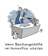 Cartoon: Homeoffice (small) by Lo Graf von Blickensdorf tagged bank,sparkasse,homeoffice,computer,schreibtisch,mann,angestellter,überfall,pistole